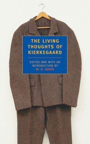 The Living Thoughts Of Kierkegaard: 06- Soren Kierkegaard, 0940322137, paperback