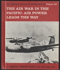 The Military History Of World War II: Vol. 13: Air War In Pacific HC, 1st prt