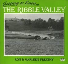 Getting to Know the Ribble Valley von Freethy, Ron | Buch | Zustand gut