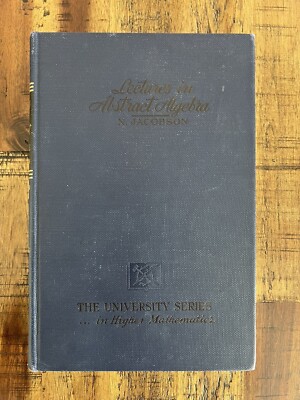 Lectures In Abstract Algebra The University Series In Higher Mathematics 1963 HC