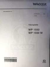 Wacker WP 1550 Vibroplate Compacter Thumper Owner, Parts & Service ( 2 Manual s