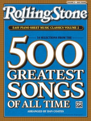 Rolling Stone Easy Piano Sheet Music Classics, Vol 2: 34 Selections from the 500
