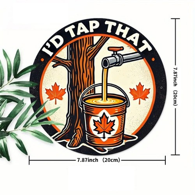 #ad Tin Metal Sign I#x27;d Tap That Wall Weatherproof No Electricity Required 8x8 $12.99