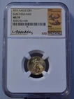 2017 $5 AMERICAN EAGLE EARLY RELEASES AUTH. SIGNED NGC MS70 1/10 OZ GOLD COIN