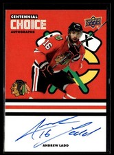 2025-26 Blackhawks Centennial Choice Autographs Andrew Ladd Auto Chicago