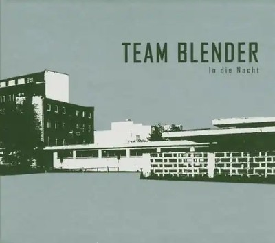 Team Blender - In die Nacht