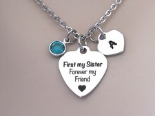 First my Sister, Forever my Friend Necklace, Birthday Gift Sister Jewelry
