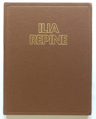 Grigori Sternine: Ilia Repine. Peinture, Art, Graphique | Éditions d'art Aurora