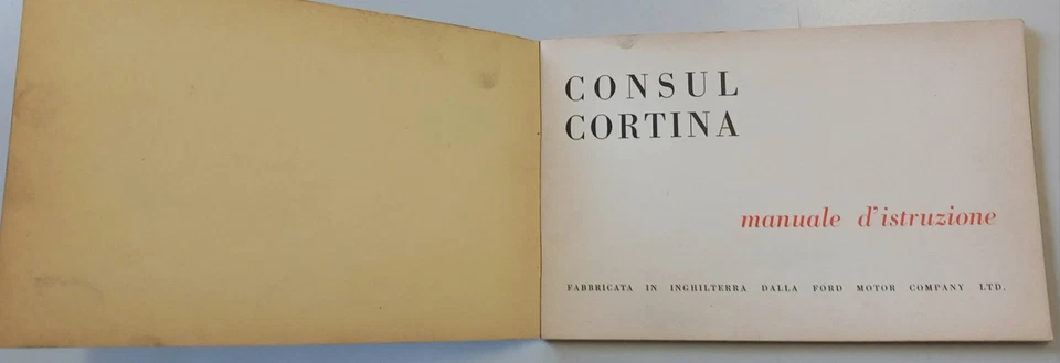 LIBRETTO USO MANUTENZIONE FORD CONSUL CORTINA , Buone Condizioni, Anni'60, Raro! - Immagine 3 di 4