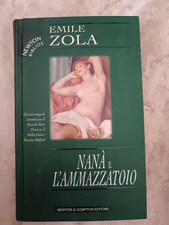 EMILE ZOLA - NANA' NANà E L'AMMAZZATOIO - ED: NEWTON - ANNO: 2000   (TT)