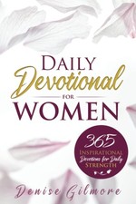 Daily Devotional for Women: 365 Inspirational Devotions for Daily Strength (Chr