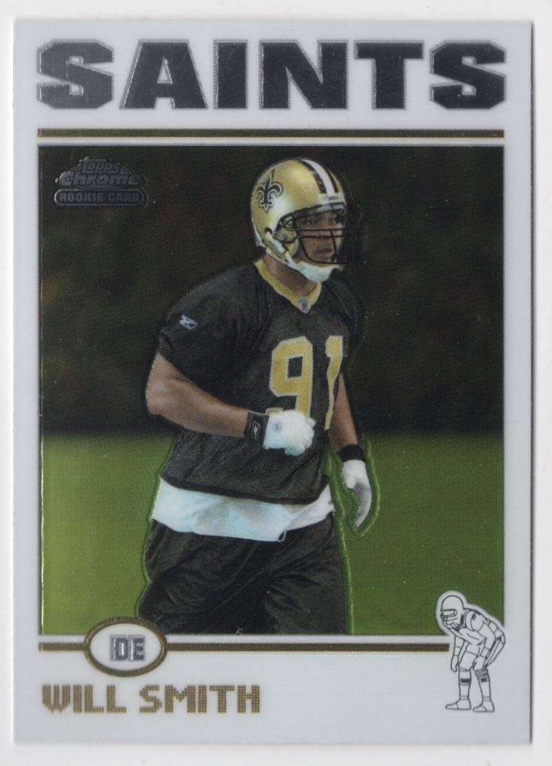 2004 Topps Chrome Will Smith Rookie New Orleans Saints #181