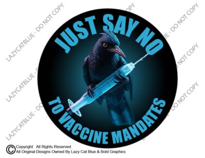 No Bird Flu Vaccines Decal Sticker Crow Raven Do Not Comply Anti Vax Conspiracy