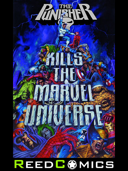 PUNISHER KILLS THE MARVEL UNIVERSE GRAPHIC NOVEL Collects 4 Part Series + more
