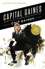 Capital Gaines: Smart Things I Learned - Paperback, by Gaines Chip - Very Good c