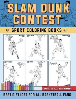 Slam Dunk Contest Coloring Books - Complete All Winners !: Lets Coloring all-tim