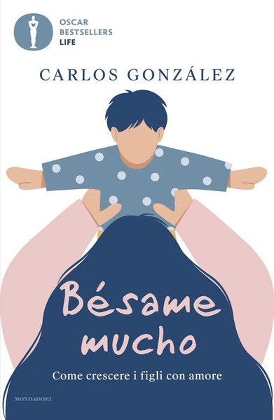 BéSame Mucho. Come Crescere I Figli Con Amore Carlos GonzáLes Taschenbuch 2025-image