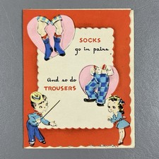 Vintage Valentine Boy Girl Hearts Socks Go in Pairs And So Do Trousers USA 1950s