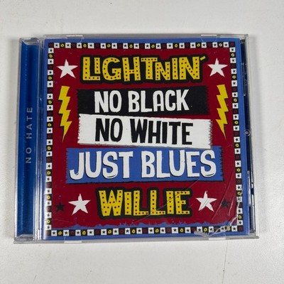 Lightnin Willie - No Black No White Just Blues CD 1999 Blues Little Dog Rare