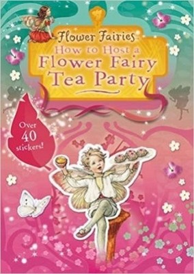 Flower Fairies Friends: How To Host..., Barker, Cicely 