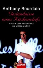 Anthony Bourdain / Geständnisse eines Küchenchefs /  9783442455232