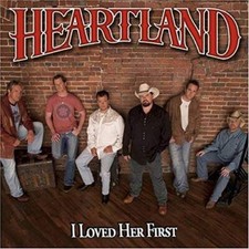 I Loved Her First - Audio CD By HEARTLAND - GOOD