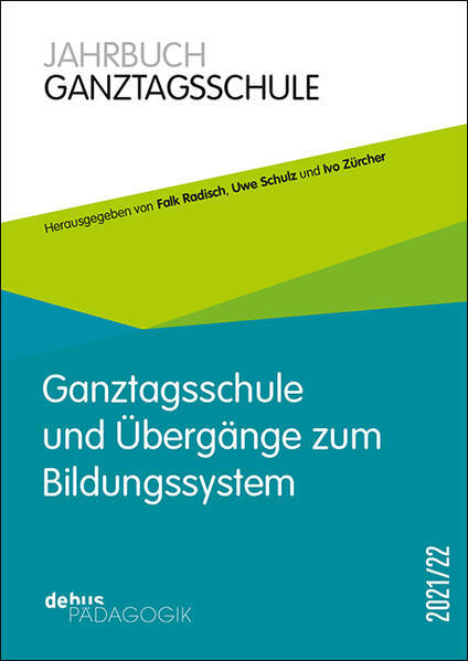 Thumbnail - Ganztagsschule Und Übergänge Zum Bildungssystem | 2021 | Deutsch