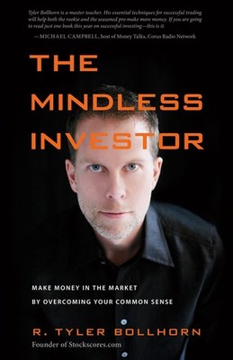 The Mindless Investor - Make Money in the Market by Overcoming Your Common S...