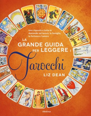 La grande guida per leggere i tarocchi | Liz Dean | Taschenbuch | Ombre | 2018