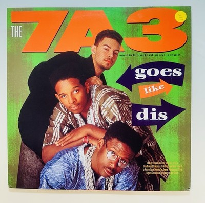 The 7A3 Goes Like Dis PROMO SINGLE Vinyl Record Album