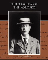 Arthur Conan Doyle | The Tragedy Of The Korosko | Taschenbuch | Englisch (2009)
