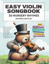 Easy Violin Songbook For Kids and Beginner - 30 Nursery Rhymes Anyone Can Play: