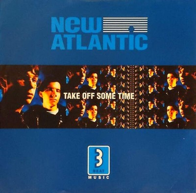 New Atlantic - Take Off Some Time (VINYL)