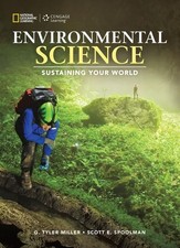 Environmental Science: Sustaining Your World:...