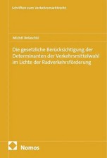 Die gesetzliche Berücksichtigung der Determi...
