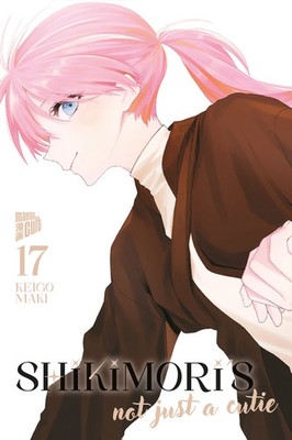 Shikimori´s Not just a Cutie 17 (Deutsche Ausgabe) MangaCult
