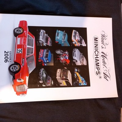 Minichamps Edition 1 2006 - A4 Fully Illustrated Catalogue 250 Colour Pages