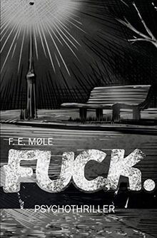 Fuck. von Møle, F. E. | Buch | Zustand sehr gut