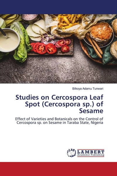 Bilkoya Adamu Tunwari | Studies On Cercospora Leaf Spot (Cercospora Sp.) Of...-image