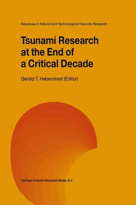Gerald T. Hebenstreit | Tsunami Research at the End of a Critical Decade | Buch