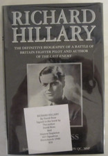 Richard Hillary by David Ross (2008) (SIGNED by the Author and an Airman)