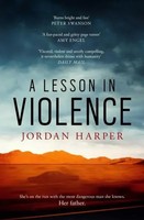 Jordan Harper | A Lesson In Violence | Taschenbuch | Englisch (2018) | 260 S.