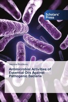 Jasmina Stojiljkovic | Antimicrobial Activities Of Essential Oils Against...