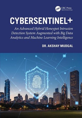 CyberSentinel+: An Advanced Hybrid Honeypot Intrusion Detection System Augmented