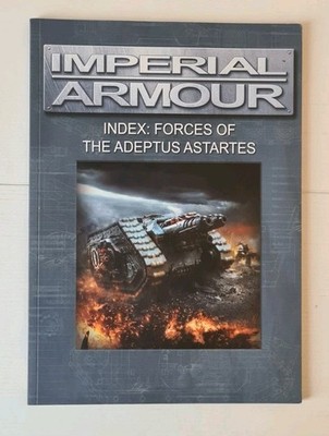 Warhammer 40.000 40K Imperial Armour Index Forces of the Adeptus Astartes (2017)