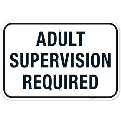 Adult Supervision Required Sign, Pool Sign,