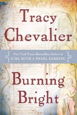 Burning Bright - Audio CD By Chevalier, Tracy - GOOD