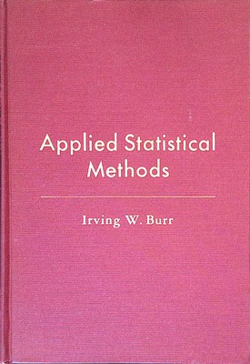 Applied Statistical Methods. Burr, I.W.: