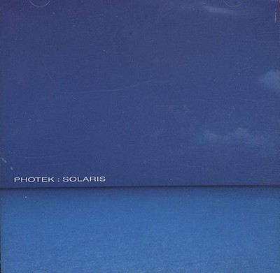 Photek   Solaris / Astralwerks Records CD 2000