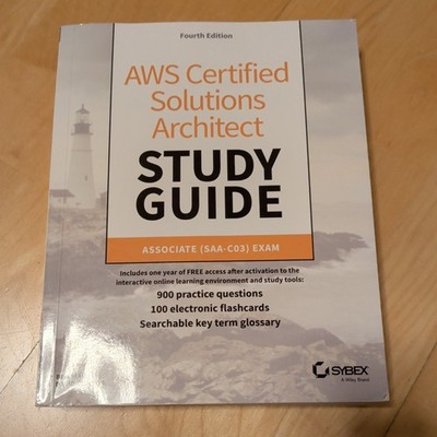 AWS Certified Solutions Architect Study Guide with 900 Practice Test Questions: 